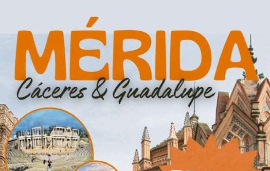 MERIDA - CARCERES -GUADALUPE  de 16/17 de maio (ESGOTADO!)